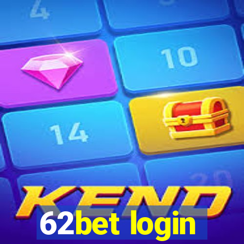 62bet login